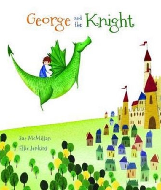 George and the Knight, Paperback / softback Book