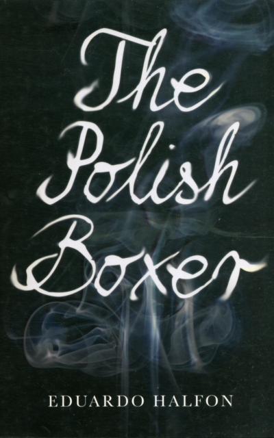 The Polish Boxer, Paperback / softback Book