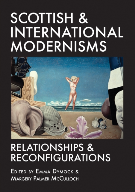 Scottish and International Modernisms, PDF eBook