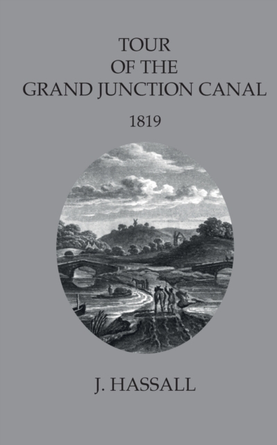 Tour of the Grand Junction Canal, Paperback / softback Book