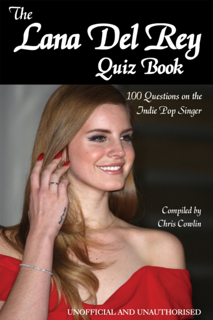 The Lana Del Rey Quiz Book, EPUB eBook