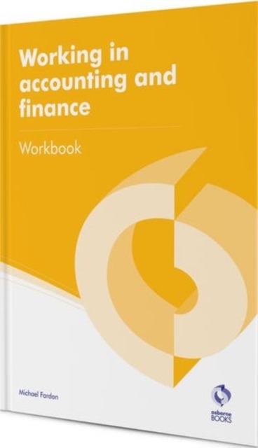 Working in Accounting and Finance Workbook, Paperback Book