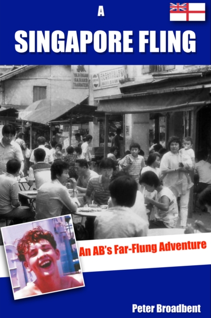 A Singapore Fling : An AB's Far-Flung Adventure, EPUB eBook