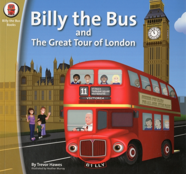 Billy the Bus and the Great Tour of London, Paperback / softback Book