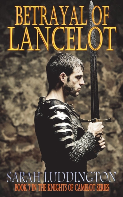 Betrayal of Lancelot, Paperback Book