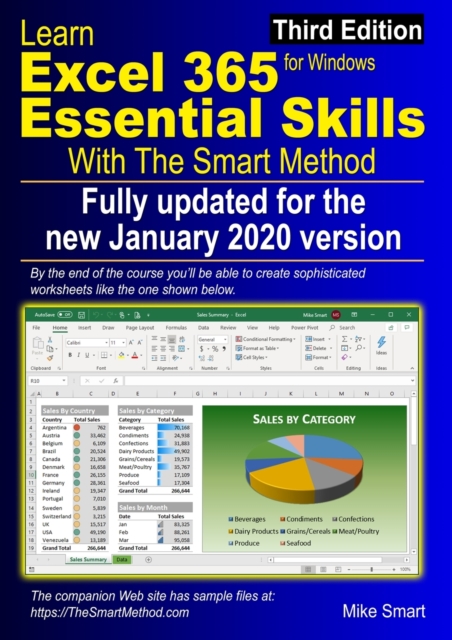 Learn Excel 365 Essential Skills with The Smart Method : Third Edition: updated for the Jan 2020 Semi-Annual version 1908, Paperback / softback Book