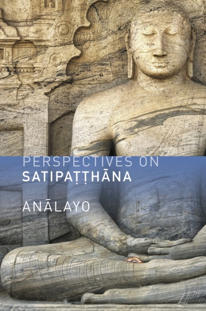 Perspectives on Satipatthana, Paperback / softback Book