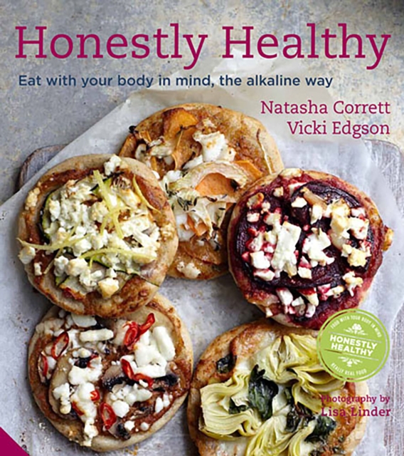 Honestly Healthy : Eat with your body in mind, the alkaline way, EPUB eBook
