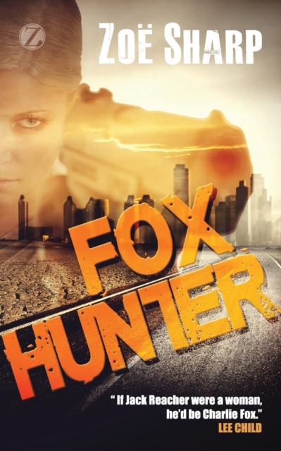 FOX HUNTER : Charlie Fox book 12, Paperback / softback Book