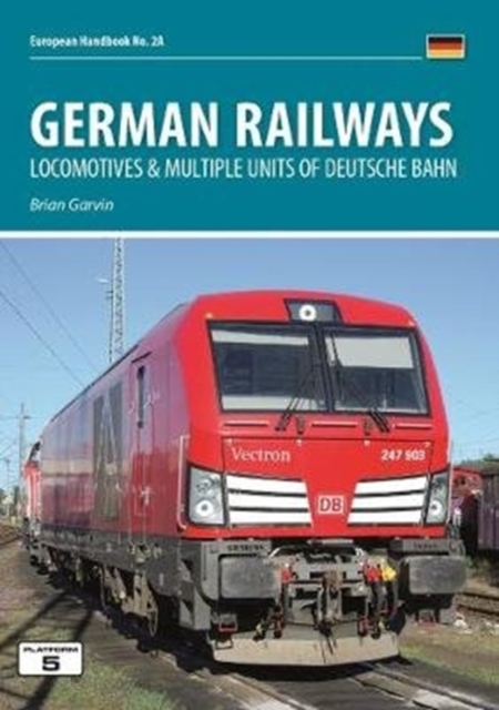 German Railways Part 1: Locomtoives & Multiple Units of Deutsche Bahn, Paperback / softback Book