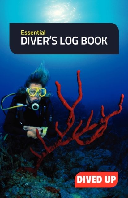 Essential Diver's Log Book : Simple 50-Dive Diving Log Book, Paperback / softback Book