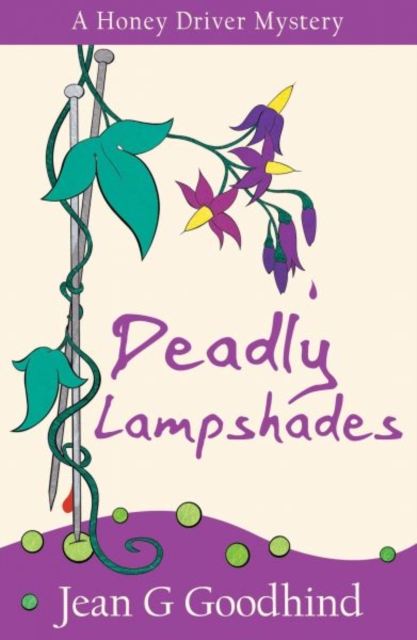 Deadly Lampshades : A Honey Driver Murder Mystery, Paperback / softback Book