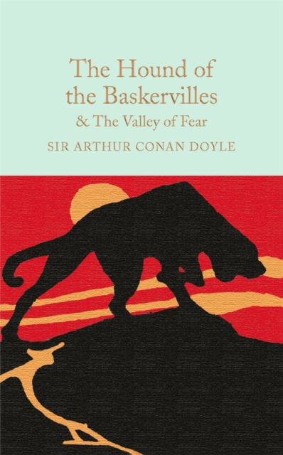 The Hound of the Baskervilles & The Valley of Fear, Hardback Book
