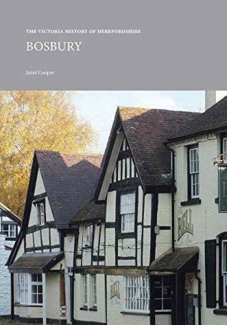 The Victoria County History of Herefordshire: Bosbury, Paperback / softback Book