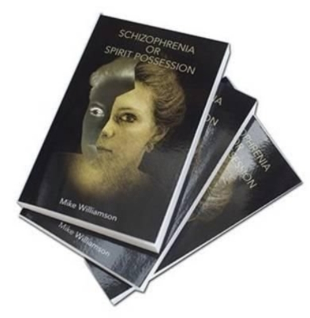 Schizophrenia or Spirit Possession, Paperback / softback Book