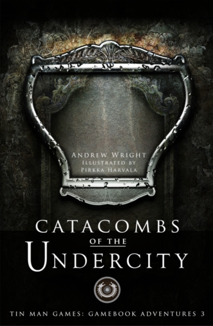 Catacombs of the Undercity, Hardback Book