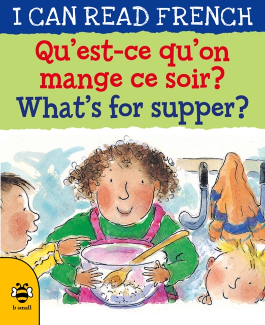 What's for Supper?/Qu'est-ce qu'on mange ce soir?, PDF eBook
