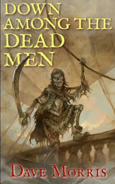 Down Among the Dead Men, Paperback / softback Book
