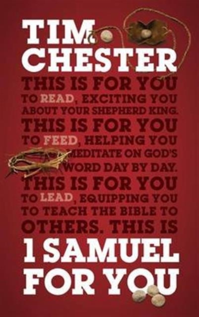 1 Samuel For You : For reading, for feeding, for leading, Paperback / softback Book