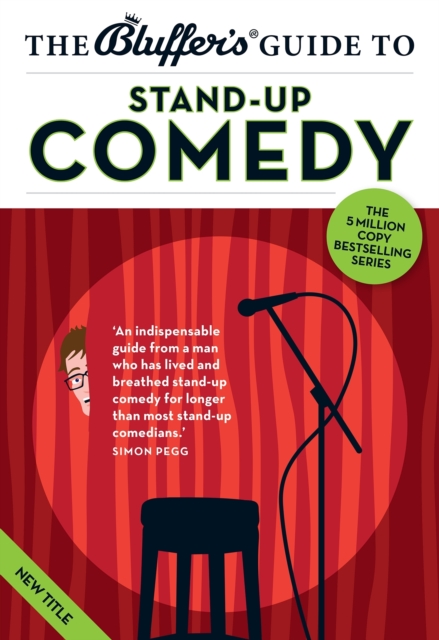 The Bluffer's Guide to Stand-Up Comedy, Paperback Book