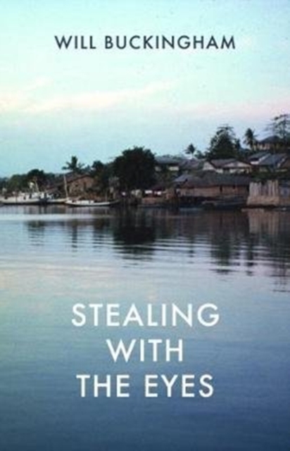 Stealing with the Eyes : Imaginings and Incantations in Indonesia, Paperback / softback Book
