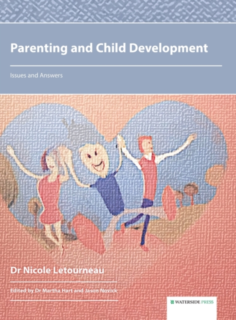 Parenting and Child Development : Issues and Answers, Hardback Book