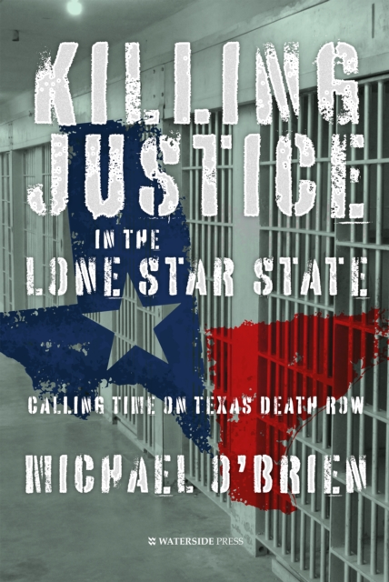 Killing Justice in the Lone Star State, PDF eBook