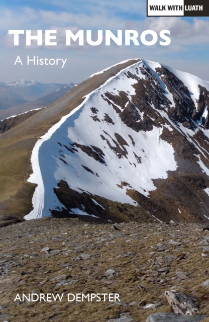 The Munros : A History, Paperback / softback Book