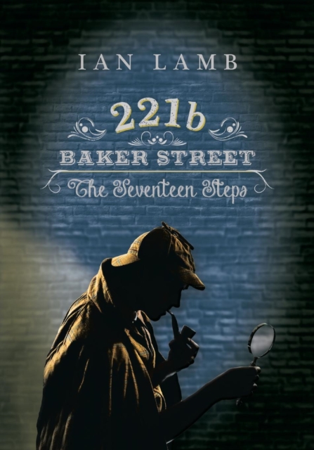 221B Baker Street : The Seventeen Steps, Paperback / softback Book