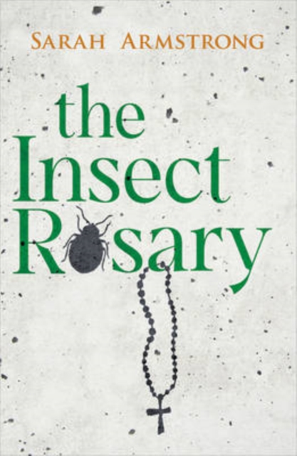 The Insect Rosary, Paperback / softback Book