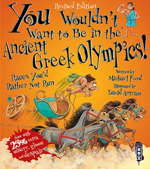 You Wouldn't Want To Be In The Ancient Greek Olympics!, Paperback / softback Book