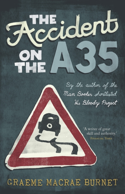 The Accident on the A35, Hardback Book