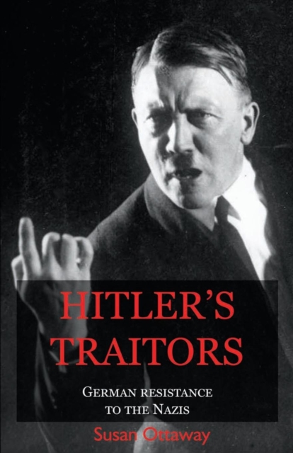 Hitler's Traitors, Paperback / softback Book