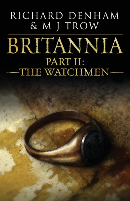 Britannia : Part II: The Watchmen, Paperback Book