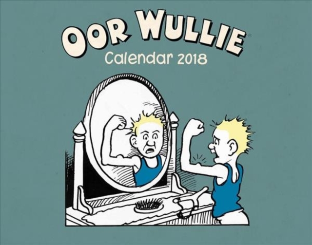 Oor Wullie Calendar 2018, Calendar Book