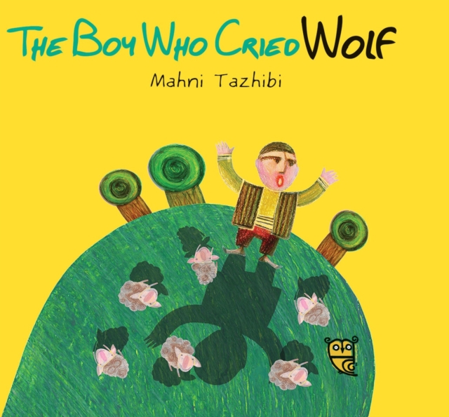 The Boy Who Cried Wolf, Hardback Book