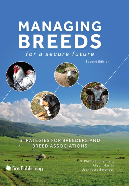 Managing Breeds for a Secure Future 2nd Edition: Strategies for Breeders and Breed Associations, Hardback Book