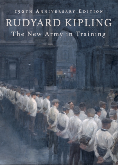 The New Army in Training, Hardback Book The New Army in Training, Hardback Book