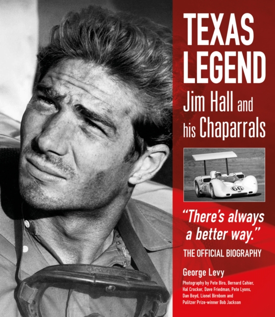 Texas Legend : Jim Hall and his Chaparrals, Hardback Book