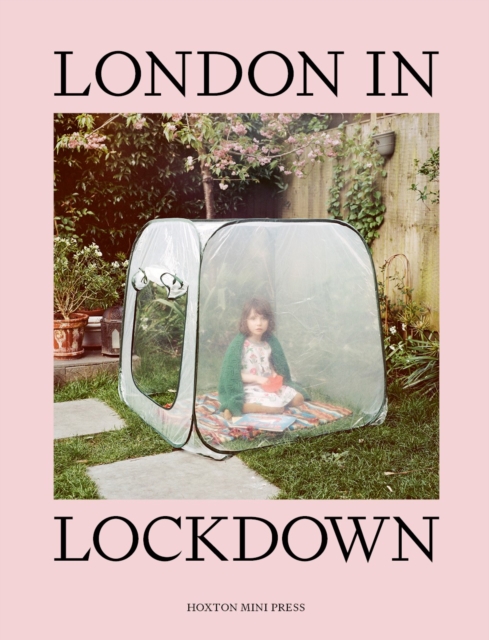 London In Lockdown, Hardback Book