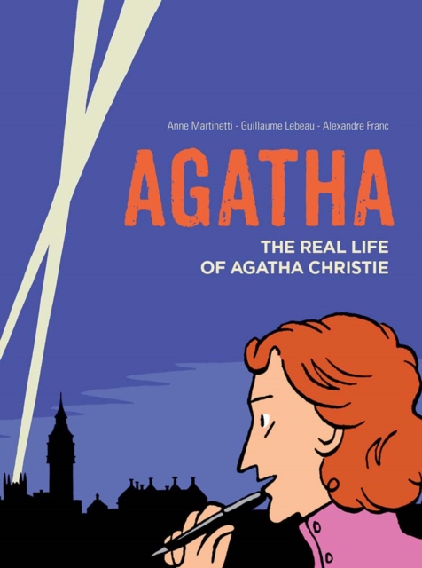 Agatha : The Real Life of Agatha Christie, Paperback / softback Book
