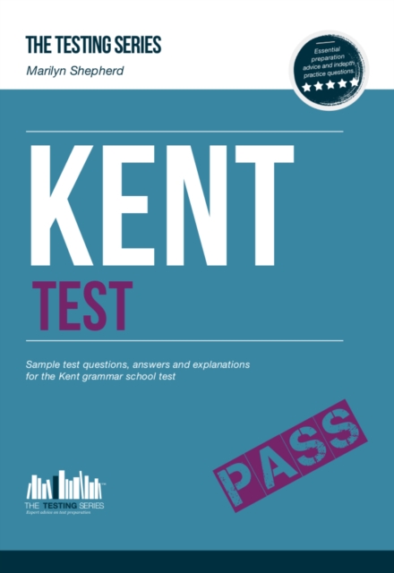 Kent Test: Sample Test Questions and Answers for the Kent Grammar School Tests, Paperback / softback Book