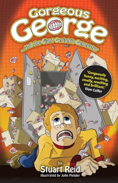 Gorgeous George and the Giant Geriatric Generator, Paperback / softback Book