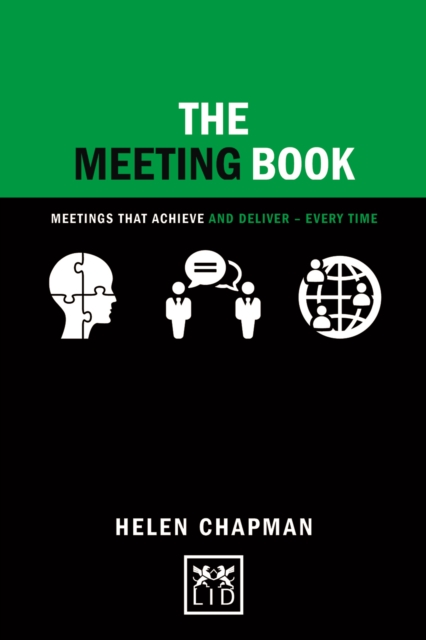 Meeting Book : Meetings That Achieve and Deliver-Every Time, Hardback Book