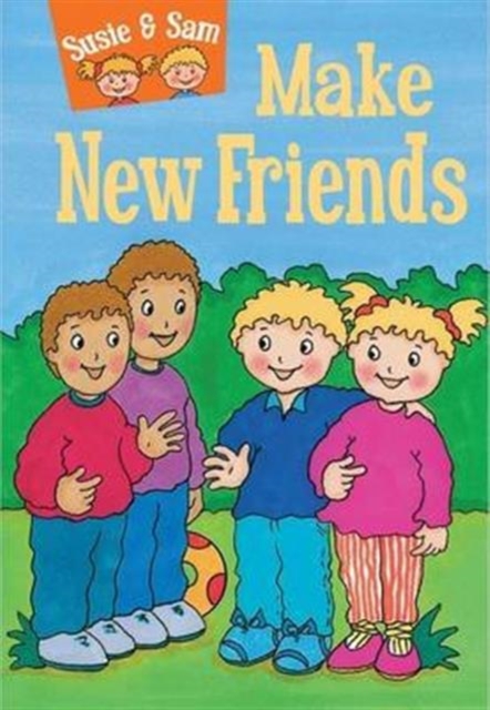 Susie and Sam Make New Friends, Paperback / softback Book