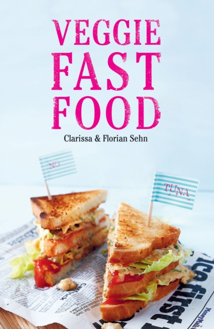 Veggie Fast Food, Paperback / softback Book