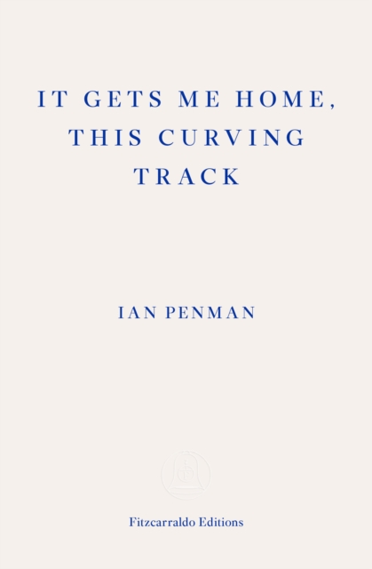 It Gets Me Home, This Curving Track, EPUB eBook