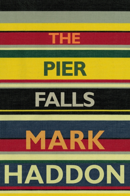 The Pier Falls, Hardback Book