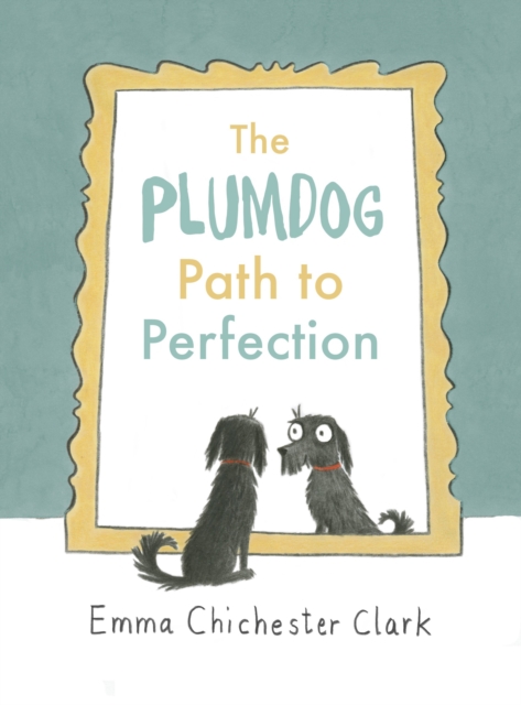 The Plumdog Path to Perfection, Hardback Book
