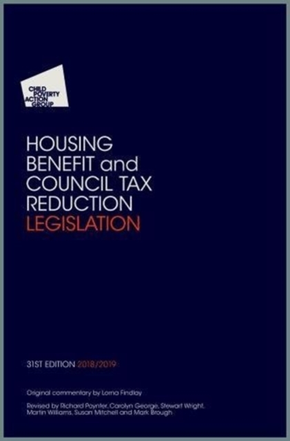 CPAG's Housing Benefit and Council Tax Reduction Legislation : 2018/2019, Paperback / softback Book